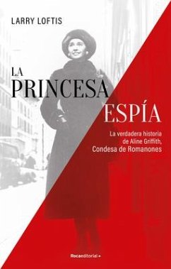 La Princesa Espía / The Princess Spy - Loftis, Larry