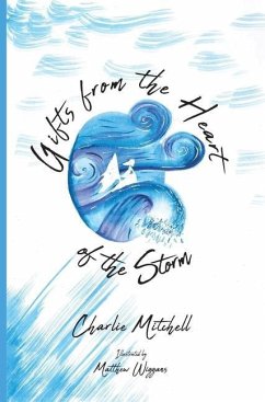 Gifts from the Heart of the Storm - Mitchell, Charlie