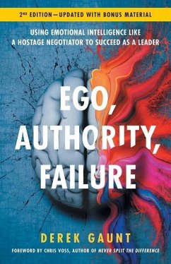 Ego, Authority, Failure - Gaunt, Derek
