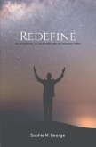 Redefine: Re-establishing Our Relationship With The Heavenly Father