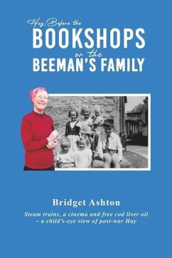 Hay Before the Bookshops or the Beeman's Family - Ashton, Bridget