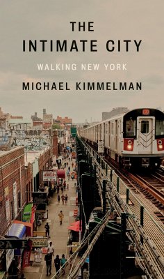 The Intimate City - Kimmelman, Michael