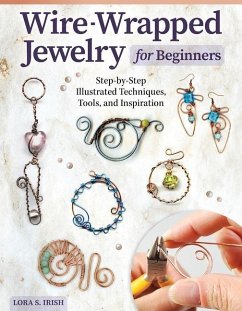 Wire-Wrapped Jewelry for Beginners - Irish, Lora S.