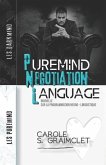 Puremind Negotiation Language: Nouvelle sur la Programmation Neuro-Linguistique