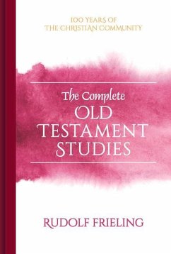 The Complete Old Testament Studies - Frieling, Rudolf