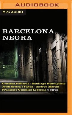 Barcelona Negra - Lopez (Editor), Adriana V.; Ospina (Editor), Carmen