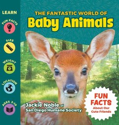 The Fantastic World of Baby Animals - Noble, Jackie
