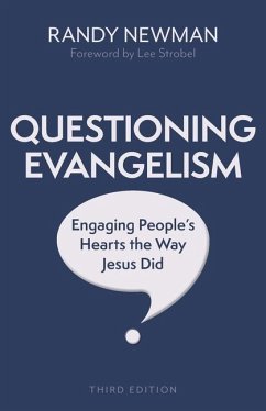 Questioning Evangelism, Third Edition - Newman, Randy