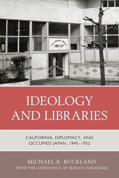 Ideology and Libraries - Buckland, Michael K.