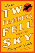 When Two Feathers Fell from the Sky - Bild 1