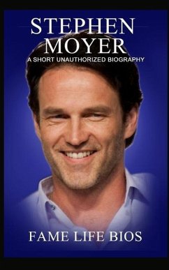 Stephen Moyer: A Short Unauthorized Biography - Bios, Fame Life