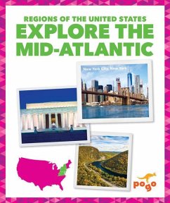 Explore the Midatlantic - Spanier Kristine Mlis
