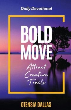 Bold Move: Attract Creative Traits - Dallas, Otensia