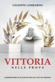 Vittoria nelle prove: Comprendere le stagioni per una vita di trionfo