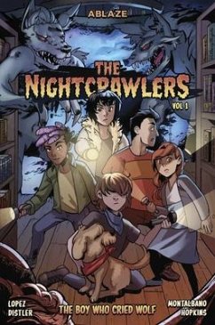 The Nightcrawlers Vol 1: The Boy Who Cried, Wolf - Lopez, Marco