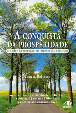 A Conquista da Prosperidade - Robinson, Lynn A.