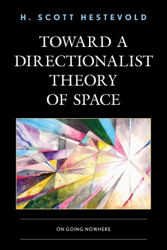 Toward a Directionalist Theory of Space - Hestevold, H. Scott