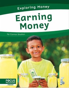 Exploring Money: Earning Money - Stratton, Connor