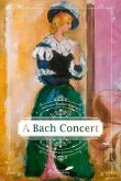 A Bach Concert