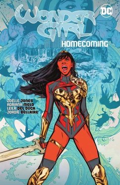 Wonder Girl: Homecoming - Jones, Joelle
