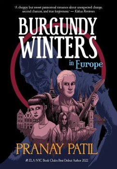 Burgundy Winters: in Europe - Patil, Pranay