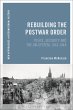 Rebuilding the Postwar Order - Bild 1