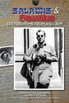Salamis & Swastikas: Letters Home from a G.I. Jew - Stoliar, Steve