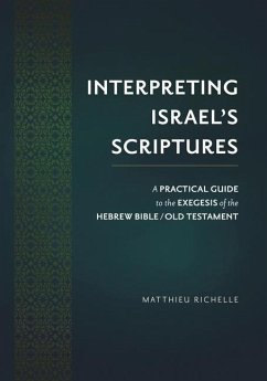 Interpreting Israel's Scriptures - Richelle, Matthieu