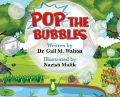 Pop the Bubbles - Walton, Gail M