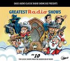 Greatest Radio Shows, Volume 10: Ten Classic Shows from the Golden Era of Radio Greatest Radio Shows, Volume 10: Ten Classic Shows from the Golden Era of Radio