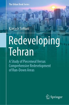 Redeveloping Tehran (eBook, PDF) - Soltani, Kiavash