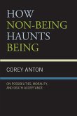 How Non-being Haunts Being