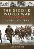 The Second World War Illustrated: The Fourth Year
