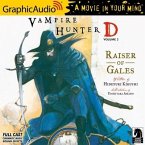 Vampire Hunter D: Volume 2 - Raiser of Gales [Dramatized Adaptation]