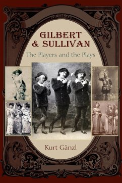 Gilbert and Sullivan - Gänzl, Kurt