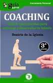 GuíaBurros Coaching: Todo lo que necesitas para entrenar y desarrollar tu talento