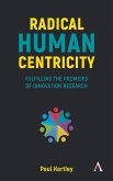 Radical Human Centricity