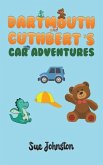 Dartmouth and Cuthbert's Car Adventures