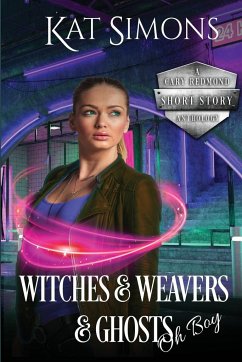 Witches and Weavers and Ghosts, Oh Boy - Simons, Kat