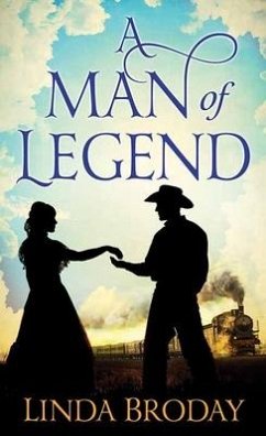 A Man of Legend: Lone Star Legends - Broday, Linda