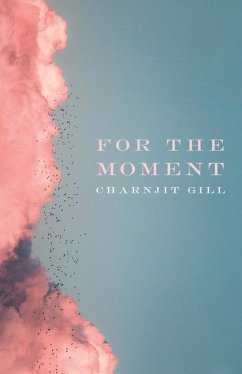 For the Moment - Gill, Charnjit