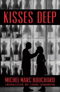 Kisses Deep - Bouchard, Michel Marc