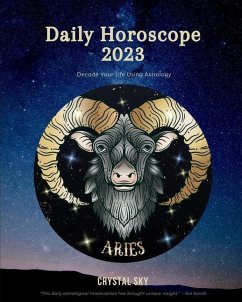 Aries Daily Horoscope 2023: Decode Your Life Using Astrology - Sky, Crystal