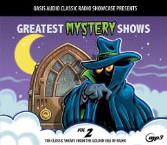 Cover Greatest Mystery Shows, Volume 2: Ten Classic Shows from the Golden Era of Radio