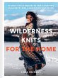 Wilderness Knits for the Home - Bild 1