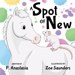 A Spot of New - Anastasia, P.