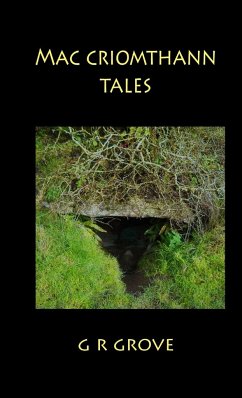 Mac Criomthann Tales - Grove, G. R.