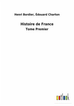 Histoire de France - Bordier, Henri Charton