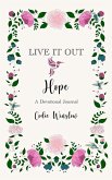 LIVE IT OUT - Hope, A Devotional Journal