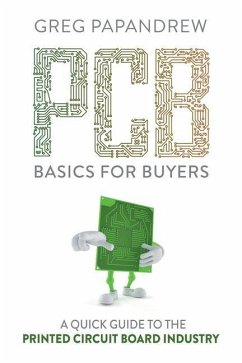 PCB Basics for Buyers - Papandrew, Greg